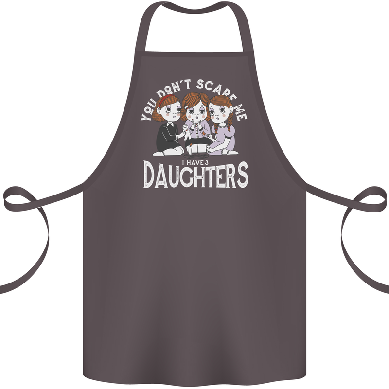 You Cant Scare Me I Have Daughters Mothers Day Cotton Apron 100% Organic Dark Grey