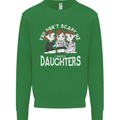 You Cant Scare Me I Have Daughters Mothers Day Kids Sweatshirt Jumper Irish Green