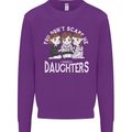 You Cant Scare Me I Have Daughters Mothers Day Kids Sweatshirt Jumper Purple