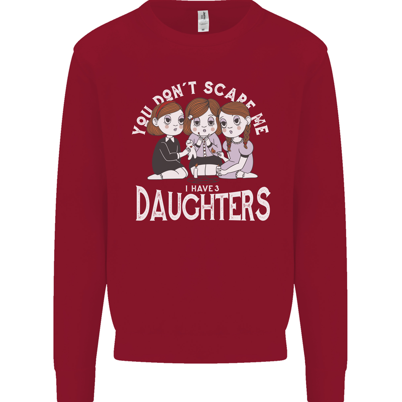 You Cant Scare Me I Have Daughters Mothers Day Kids Sweatshirt Jumper Red