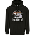 You Cant Scare Me I Have Daughters Mothers Day Mens 80% Cotton Hoodie Black