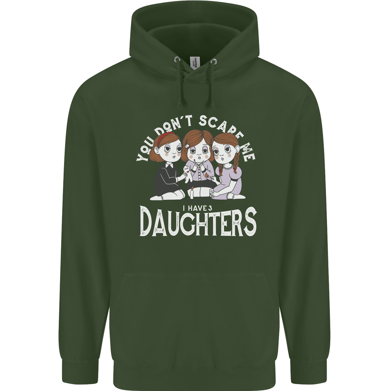 You Cant Scare Me I Have Daughters Mothers Day Mens 80% Cotton Hoodie Forest Green