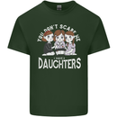 You Cant Scare Me I Have Daughters Mothers Day Mens Cotton T-Shirt Tee Top Forest Green