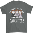 You Cant Scare Me I Have Daughters Mothers Day Mens T-Shirt 100% Cotton Charcoal