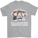 You Cant Scare Me I Have Daughters Mothers Day Mens T-Shirt 100% Cotton Sports Grey