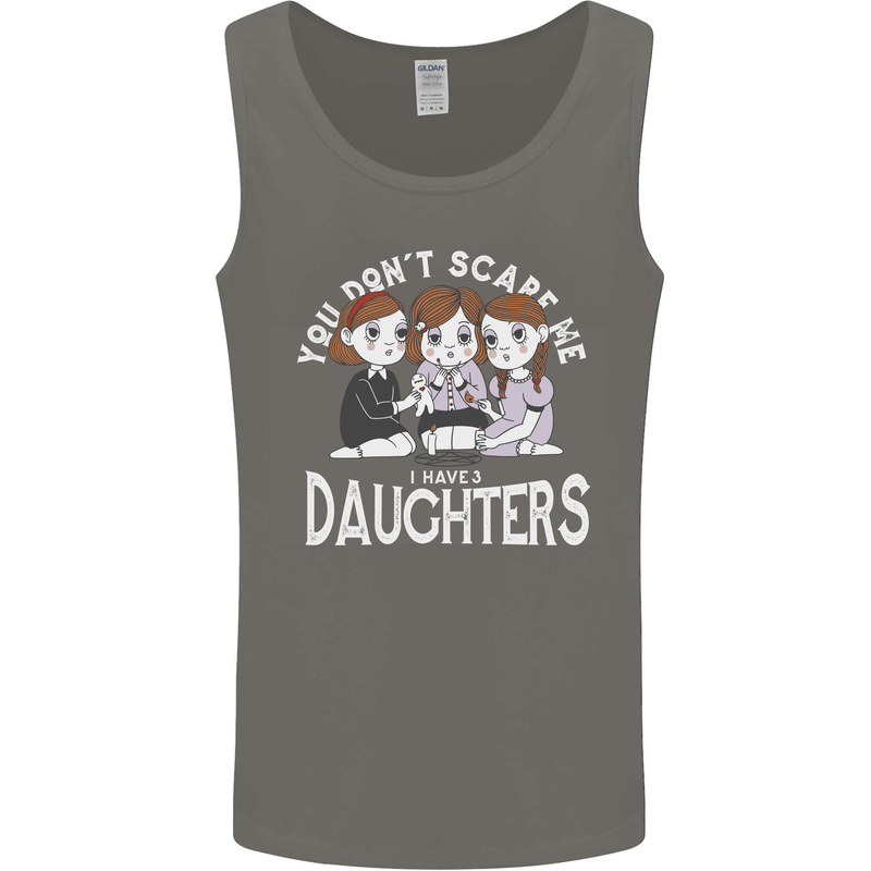 You Cant Scare Me I Have Daughters Mothers Day Mens Vest Tank Top Charcoal