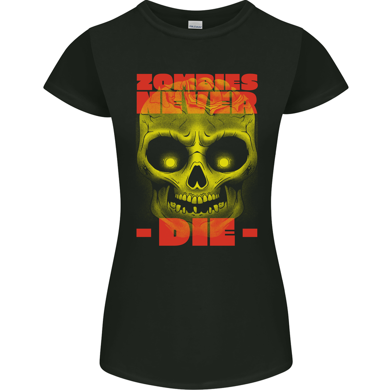 Zombies Never Die Halloween Skull Horror Womens Petite Cut T-Shirt Black
