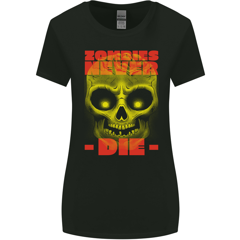 Zombies Never Die Halloween Skull Horror Womens Wider Cut T-Shirt Black