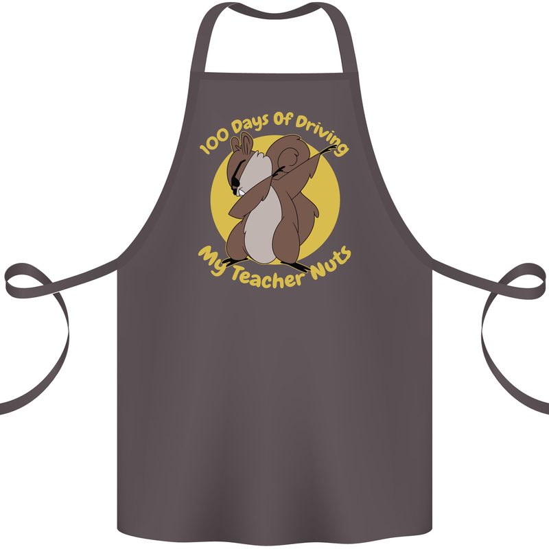 100 Days of Driving My Teacher Nuts Cotton Apron 100% Organic Dark Grey