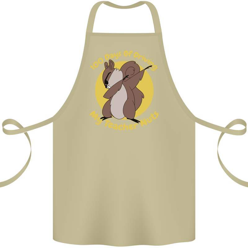 100 Days of Driving My Teacher Nuts Cotton Apron 100% Organic Khaki