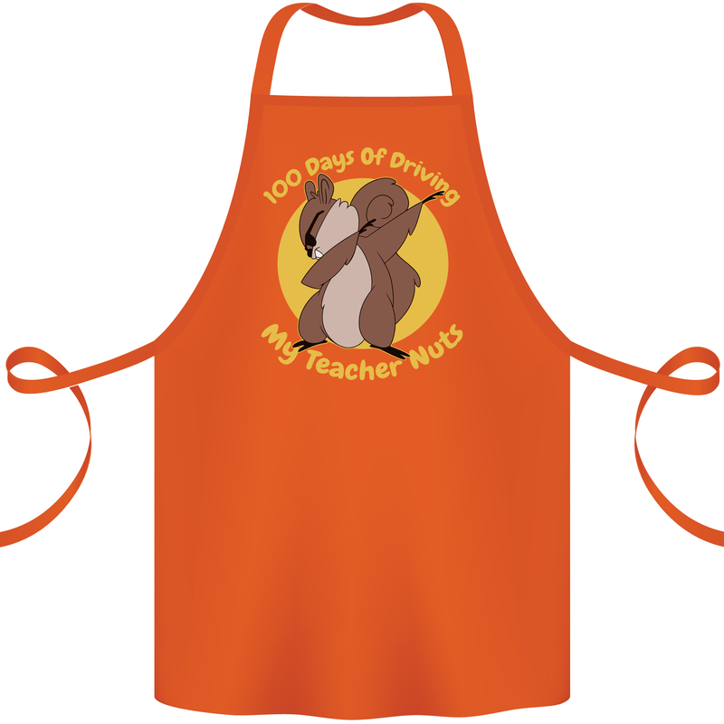 100 Days of Driving My Teacher Nuts Cotton Apron 100% Organic Orange