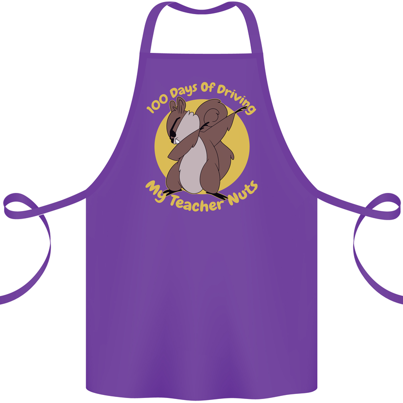 100 Days of Driving My Teacher Nuts Cotton Apron 100% Organic Purple