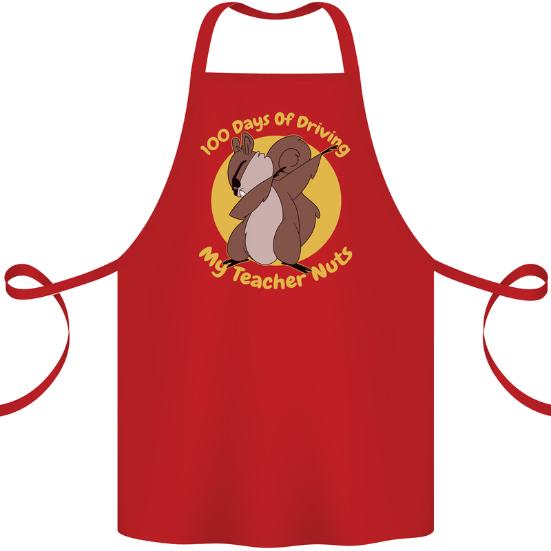100 Days of Driving My Teacher Nuts Cotton Apron 100% Organic Red