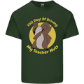 100 Days of Driving My Teacher Nuts Mens Cotton T-Shirt Tee Top Forest Green