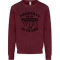 10th Wedding Anniversary 10 Year Funny Wife Mens Sweatshirt Jumper Maroon