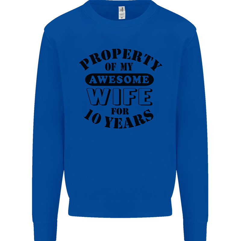 10th Wedding Anniversary 10 Year Funny Wife Mens Sweatshirt Jumper Royal Blue