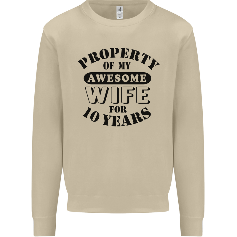 10th Wedding Anniversary 10 Year Funny Wife Mens Sweatshirt Jumper Sand