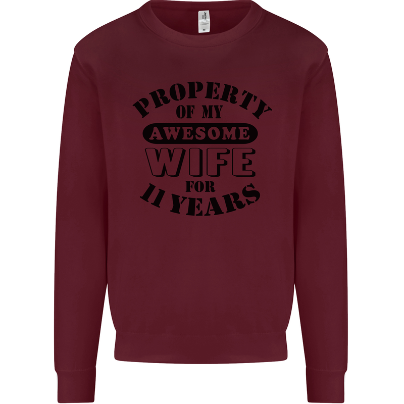 11th Wedding Anniversary 11 Year Funny Wife Mens Sweatshirt Jumper Maroon