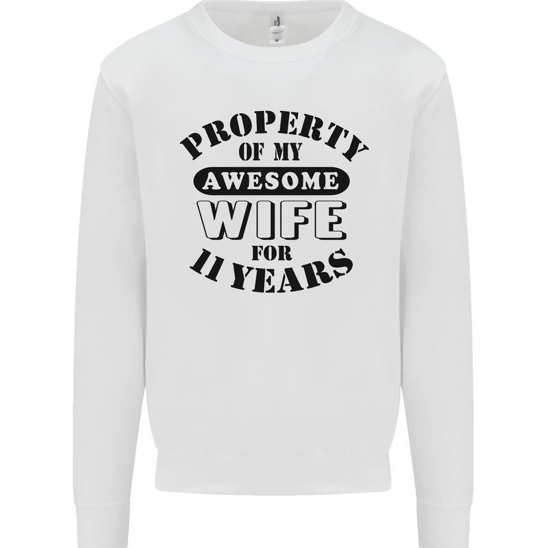 11th Wedding Anniversary 11 Year Funny Wife Mens Sweatshirt Jumper White