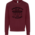 12th Wedding Anniversary 12 Year Funny Wife Mens Sweatshirt Jumper Maroon