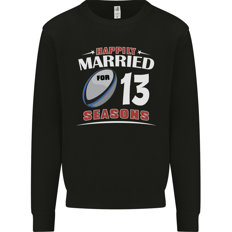 13 Year Wedding Anniversary 13th Rugby Mens Sweatshirt Jumper Black