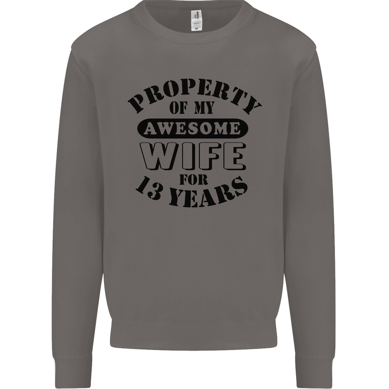 13th Wedding Anniversary 13 Year Funny Wife Mens Sweatshirt Jumper Charcoal
