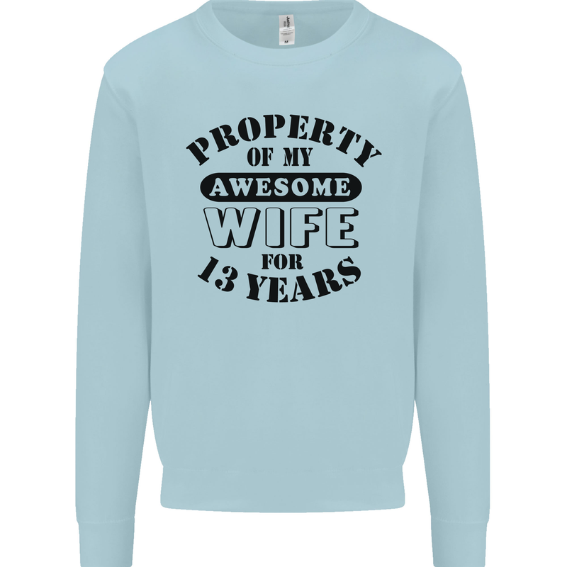 13th Wedding Anniversary 13 Year Funny Wife Mens Sweatshirt Jumper Light Blue