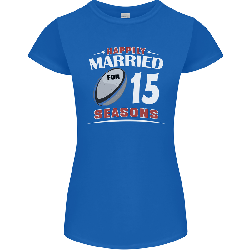 15 Year Wedding Anniversary 15th Rugby Womens Petite Cut T-Shirt Royal Blue