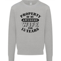 15th Wedding Anniversary 15 Year Funny Wife Mens Sweatshirt Jumper Sports Grey