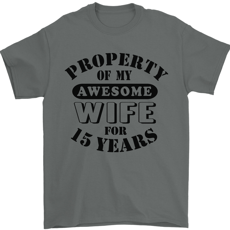 15th Wedding Anniversary 15 Year Funny Wife Mens T-Shirt 100% Cotton Charcoal