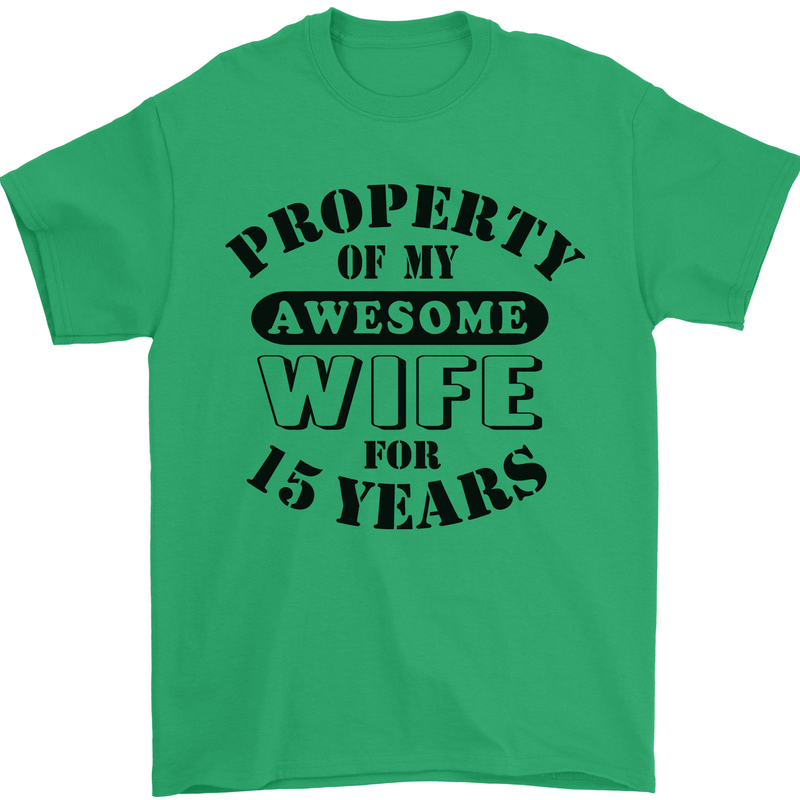 15th Wedding Anniversary 15 Year Funny Wife Mens T-Shirt 100% Cotton Irish Green