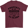 15th Wedding Anniversary 15 Year Funny Wife Mens T-Shirt 100% Cotton Maroon