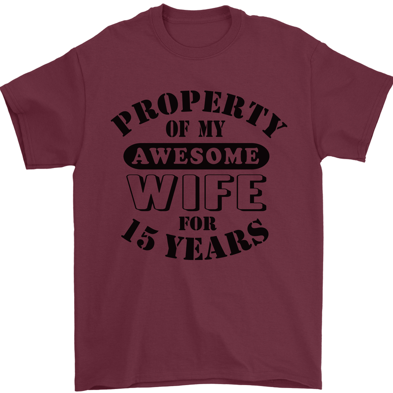 15th Wedding Anniversary 15 Year Funny Wife Mens T-Shirt 100% Cotton Maroon