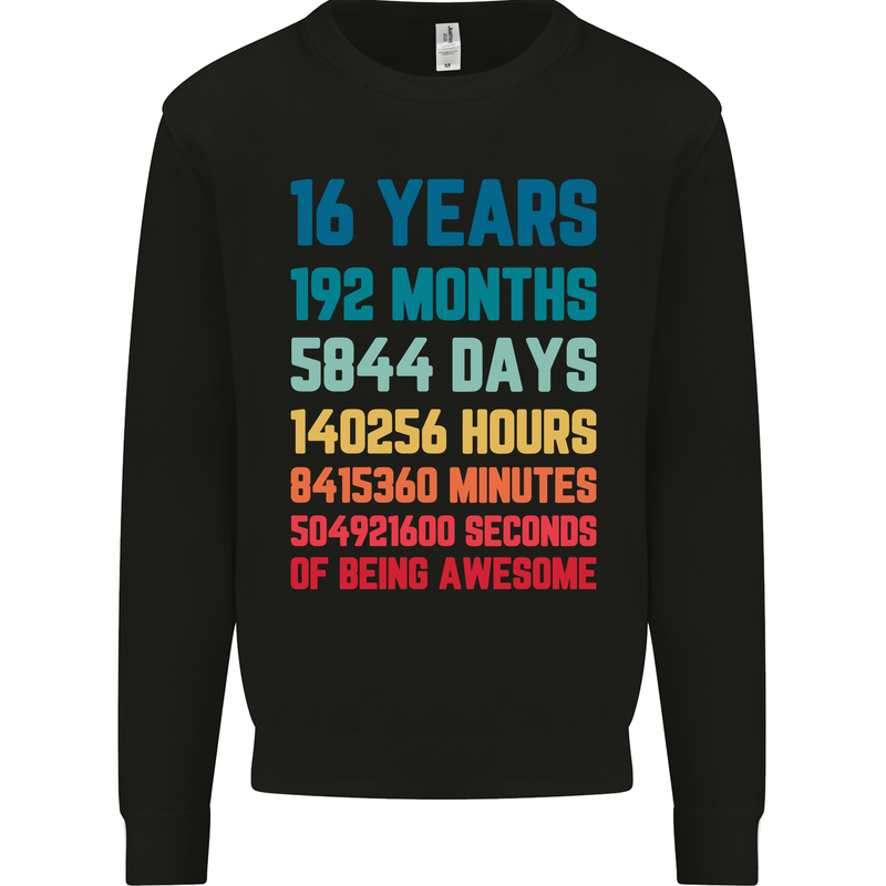 16th Birthday 16 Year Old Mens Sweatshirt Jumper Black