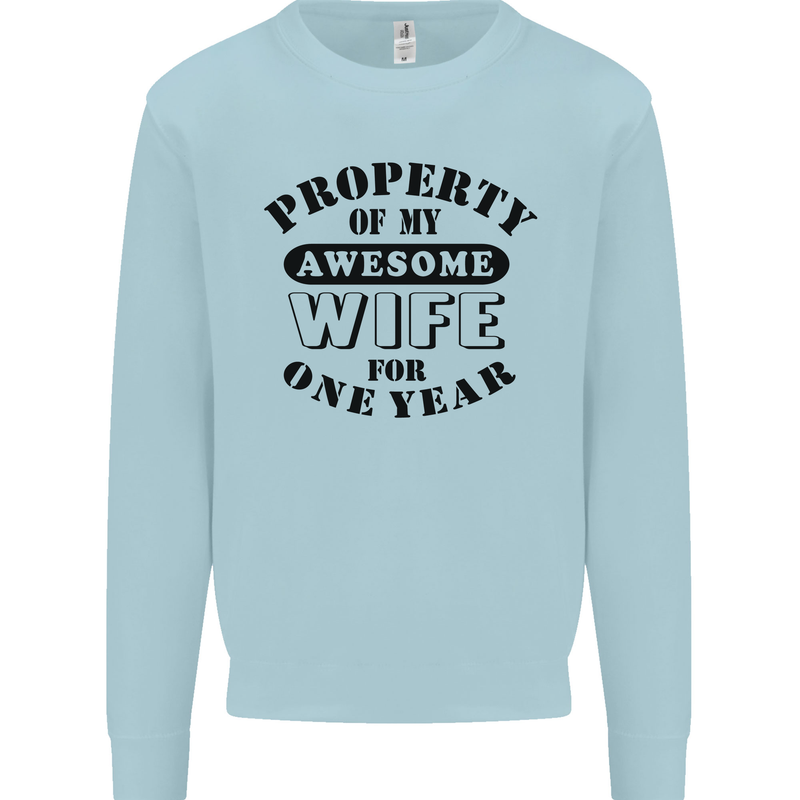1st Wedding Anniversary 1 Year Funny Wife Mens Sweatshirt Jumper Light Blue