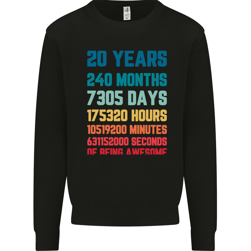 20th Birthday 20 Year Old Mens Sweatshirt Jumper Black