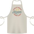 21st Birthday 21 Year Old Awesome Looks Like Cotton Apron 100% Organic Natural