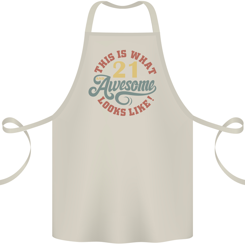 21st Birthday 21 Year Old Awesome Looks Like Cotton Apron 100% Organic Natural