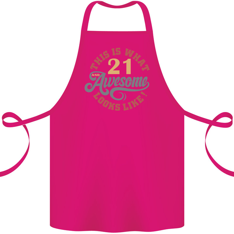 21st Birthday 21 Year Old Awesome Looks Like Cotton Apron 100% Organic Pink