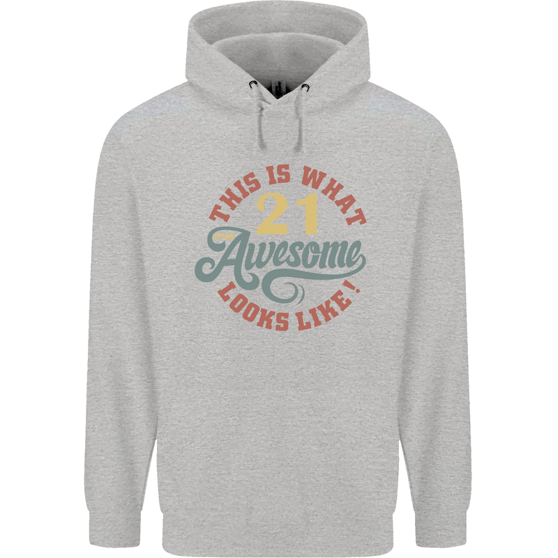 21st Birthday 21 Year Old Awesome Looks Like Mens 80% Cotton Hoodie Sports Grey