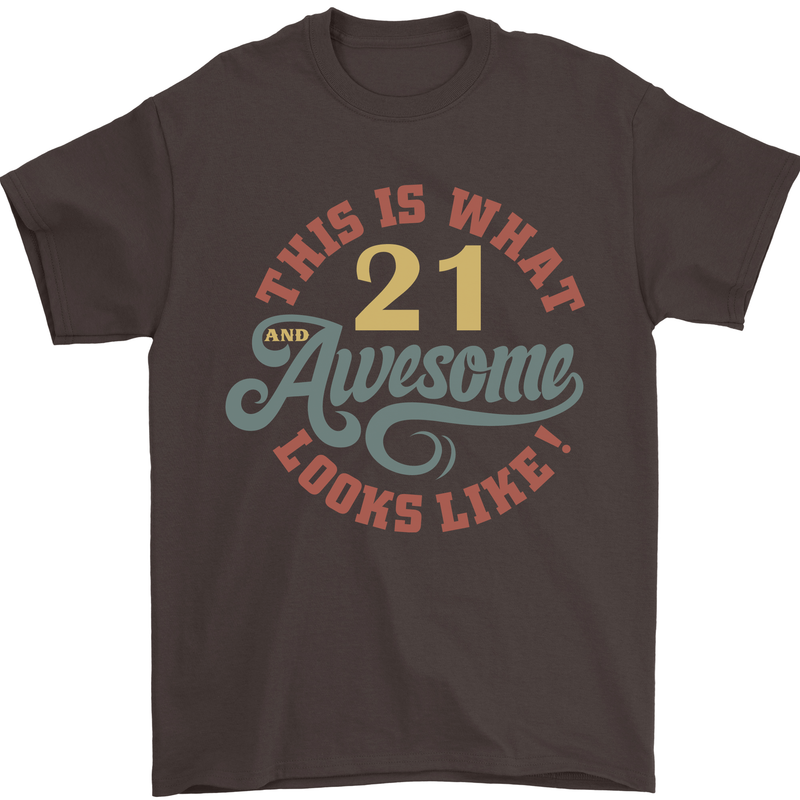 21st Birthday 21 Year Old Awesome Looks Like Mens T-Shirt 100% Cotton Dark Chocolate