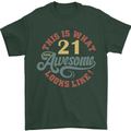 21st Birthday 21 Year Old Awesome Looks Like Mens T-Shirt 100% Cotton Forest Green