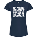 21st Birthday 21 Year Old Don't Grow Up Funny Womens Petite Cut T-Shirt Navy Blue