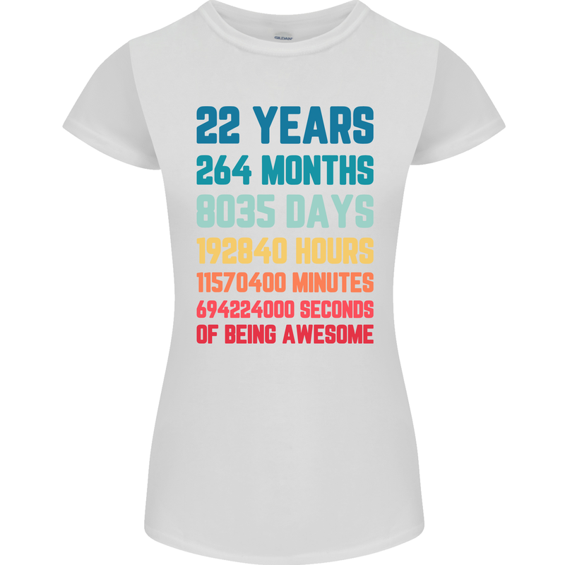 22nd Birthday 22 Year Old Womens Petite Cut T-Shirt White