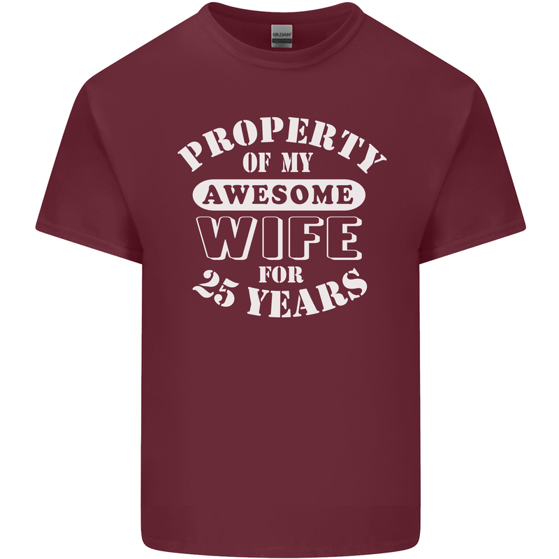 25 Year Wedding Anniversary 25th Funny Wife Mens Cotton T-Shirt Tee Top Maroon