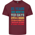 25th Birthday 25 Year Old Mens Cotton T-Shirt Tee Top Maroon