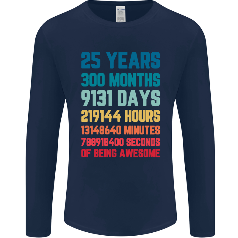 25th Birthday 25 Year Old Mens Long Sleeve T-Shirt Navy Blue