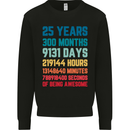 25th Birthday 25 Year Old Mens Sweatshirt Jumper Black