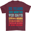 25th Birthday 25 Year Old Mens T-Shirt 100% Cotton Maroon