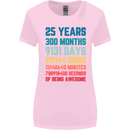 25th Birthday 25 Year Old Womens Wider Cut T-Shirt Light Pink